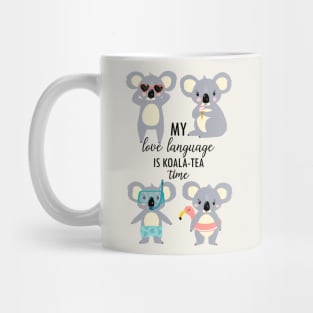 Koala-Tea Time Is My Love Language Mug